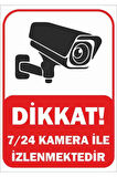 Trafik Ve Uyarı Levhası (7/24 KAMERA ILE IZLENMEKTEDİR) A4 (21 CM X 29.7 CM) Pvc