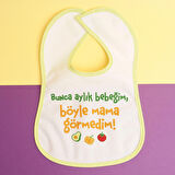 baby me Sözlü Önlük - Bunca Aylık Bebeğim, Böyle Mama Görmedim