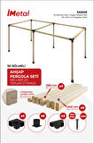 İmetal Sarar İki Bölümlü Hazır Ahşap Pergola Seti 85 x 85 mm Ahşaplar Dahil