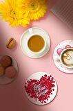 Love You Forever Sevgililer Günü Temalı Baskılı Ahşap Bardak Altlığı 6'lı Takım, Ofis Aksesuarı, Masa Aksesuarı, Çay Kahve İçecek Altlığı, Masa Üzeri Koruyucu Altlık