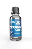 Factor360 9h Ceramic Coat Araç Seramik Kaplama | Zirkonyum Katkılı Koruma 30ml