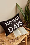 Karaca Home No Bad Days Dolgulu Kırlent