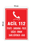 Lucena Metal Acil 112 İkaz 15 cm x 20 cm Uyarı Levhası Yönlendirme Tabelası