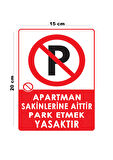 Lucena Metal Apartman Sakinlerine Aittir Park Etmek Yasaktır 15 cm x 20 cm Uyarı Levhası Yönlendirme Tabelası