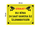 Lucena Metal Dikkat Bu Bina 24 Saat Kamera İle İzlenmektedir 15 cm x 20 cm Uyarı Levhası Yönlendirme Tabelası