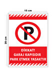 Lucena Metal Dikkat Garaj Kapısıdır Park Etmek Yasaktır 15 cm x 20 cm Uyarı Levhası Yönlendirme Tabelası