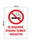 Lucena Metal İş Başında Sigara İçmek Yasaktır 15 cm x 20 cm Uyarı Levhası Yönlendirme Tabelası