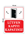 Lucena Metal Lütfen Kapıyı Kapatınız 15 cm x 20 cm Uyarı Levhası Yönlendirme Tabelası