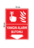 Lucena Metal Yangın Alarm Butonu 15 cm x 20 cm Uyarı Levhası Yönlendirme Tabelası