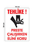 Lucena Metal Tehlike Preste Çalışırken Elini Koru 15 cm x 20 cm Uyarı Levhası Yönlendirme Tabelası