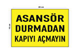 Lucena Metal Asansör Durmadan Kapıyı Açmayın 15 Cm x 20 Cm Uyarı Levhası Yönlendirme Tabelası