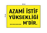 Lucena Metal Azami İstif Yüksekliği 15 Cm x 20 Cm Uyarı Levhası Yönlendirme Tabelası