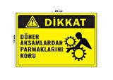Lucena Metal Dikkat Döner Aksamlardan Parmaklarını Koru 15 Cm x 20 Cm Uyarı Levhası Yönlendirme Tabelası
