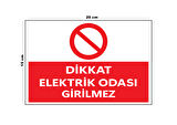 Lucena Metal Dikkat Elektrik Odası Girilmez 15 Cm x 20 Cm Uyarı Levhası Yönlendirme Tabelası