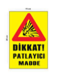 Lucena Metal Dikkat Patlayıcı Madde 15 Cm x 20 Cm Uyarı Levhası Yönlendirme Tabelası