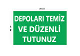 Lucena Metal Dolapları Temiz Ve Düzenli Tutunuz 15 Cm x 20 Cm Uyarı Levhası Yönlendirme Tabelası