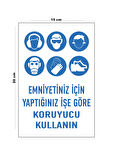 Lucena Metal Emniyetiniz İçin Yaptığınız İşe Göre Koruyucu Kullanın 15 Cm x 20 Cm Uyarı Levhası Yönlendirme Tabelası