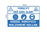 Lucena Metal Forklift Akü Şarj Alanı Kişisel Koruyucu Malzemeni Kullan 15 Cm x 20 Cm Uyarı Levhası Yönlendirme Tabelası
