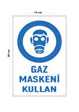 Lucena Metal Gaz Maskeni Kullan 15 Cm x 20 Cm Uyarı Levhası Yönlendirme Tabelası