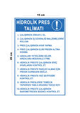 Lucena Metal Hidrolik Pres Talimatı 15 Cm x 20 Cm Uyarı Levhası Yönlendirme Tabelası
