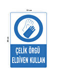 Lucena Metal Çelik Örgü Eldiven Kullan 15 Cm x 20 Cm Uyarı Levhası Yönlendirme Tabelası
