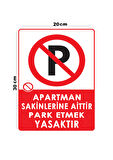 Metal Apartman Sakinlerine Aittir Park Etmek Yasaktır 20cm x 30cm A4 Büyüklüğünde Uyarı Levhası Yön