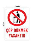 Metal Çöp Dökmek Yasaktır 20cm x 30cm A4 Büyüklüğünde Uyarı Levhası Yönlendirme Tabelası
