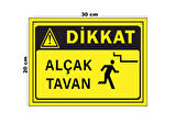 Metal Dikkat Alçak Tavan (Dikey) 20cm x 30cm A4 Büyüklüğünde Uyarı Levhası Yönlendirme Tabelası