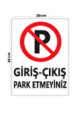 Metal Giriş Çıkış Park Etmeyiniz 20cm x 30cm A4 Büyüklüğünde Uyarı Levhası Yönlendirme Tabelası
