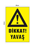 Metal Dikkat Yavaş 20cm x 30cm A4 Büyüklüğünde Uyarı Levhası Yönlendirme Tabelası