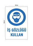Metal İş Gözlüğü Kullan 20cm x 30cm A4 Büyüklüğünde Uyarı Levhası Yönlendirme Tabelası