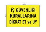 Metal İş Güvenliği Kurallarına Dikkat Et Ve Uy 20cm x 30cm A4 Büyüklüğünde Uyarı Levhası Yönlendirme