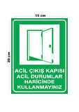Metal Acil Çıkış Kapısı Acil Durumlar Haricinde Kullanmayınız 15cm x 20cm Uyarı Levhası Yönlendirme Tabela