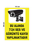 Metal Bu Alanda 7 24 Ses Ve Görüntü Kaydı Yapılmaktadır 15cm x 20cm Uyarı Levhası Yönlendirme Tabela