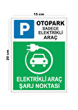 Metal Elektrikli Araç Şarj Noktası 15cm x 20cm Uyarı Levhası Yönlendirme Tabelası