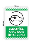 Metal Elektrikli Şarj İstasyonu 15cm x 20cm Uyarı Levhası Yönlendirme Tabelası