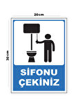 Metal Sifonu Çekiniz 20cm x 30cm A4 Büyüklüğünde Uyarı Levhası Yönlendirme Tabelası
