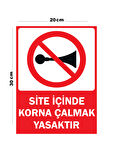 Metal Site İçinde Korna Çalmak Yasaktır 20cm x 30cm A4 Büyüklüğünde Uyarı Levhası Yönlendirme Tabela