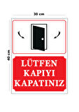 Metal Lütfen Kapıyı Kapatınız 30 cm x 40 cm A3 Büyüklüğünde Uyarı Levhası Yönlendirme Tabelası