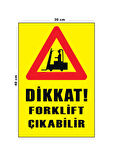 Metal Dikkat Forklift Çıkabilir 30 cm x 40 cm A3 Büyüklüğünde Uyarı Levhası Yönlendirme Tabelası