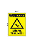 Metal Düşme Tehlikesi 30 cm x 40 cm A3 Büyüklüğünde Uyarı Levhası Yönlendirme Tabelası