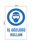 Metal İş Gözlüğü Kullan 30 cm x 40 cm A3 Büyüklüğünde Uyarı Levhası Yönlendirme Tabelası