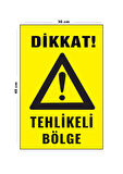 Metal Tehlikeli Bölge 30 cm x 40 cm A3 Büyüklüğünde Uyarı Levhası Yönlendirme Tabelası