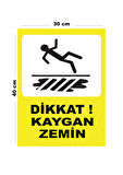 Metal Dikkat Kaygan Zemin - 3 30cm x 40cm A3 Büyüklüğünde Uyarı Levhası Yönlendirme Tabelası