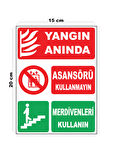 Metal Yangın Anında Asansörü Kullanmayın Merdivenleri Kullanın 15cm x 20cm Uyarı Levhası Yönlendirme