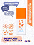 Beauty Squad SLEEPLESS NIGHTS EYE CREAM- Göz Altı Morluk ve Şişlik Karşıtı Göz Çevresi Bakım Kremi 15 ml