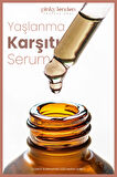 YAŞLANMA KARŞITI YÜZ SERUMU 30 ML 