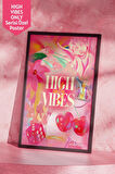 Luminara Studio X Mim and More High Vibes Only Pembe POSTER