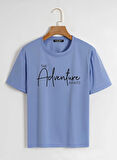 Unisex Oversize Bisiklet Yaka Adventure Baskılı Basic T-Shirt - MAVİ