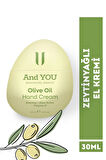 And You Olıve Oıl Hand Cream / Zeytinyağlı El Kremi 30 ml